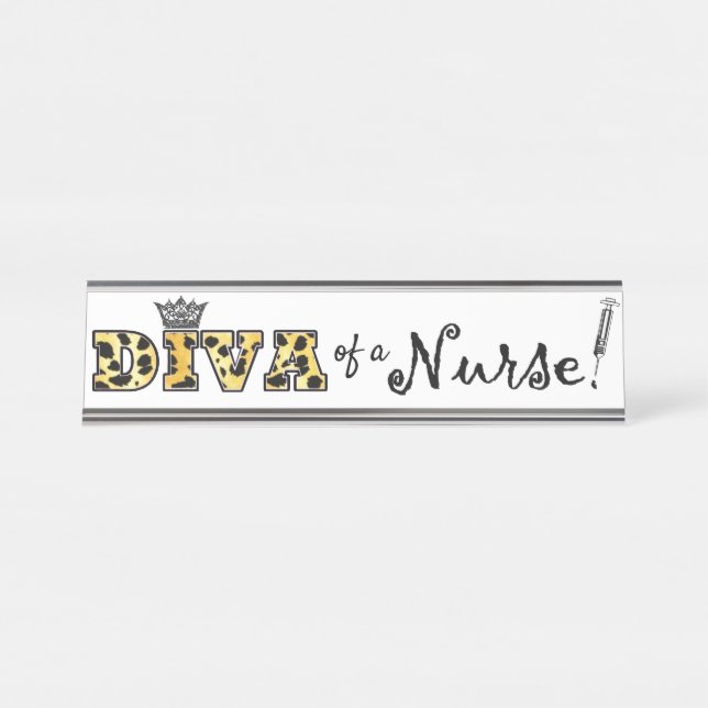 “DIVA” of a Nurse!” Desk Name Plate (Front)