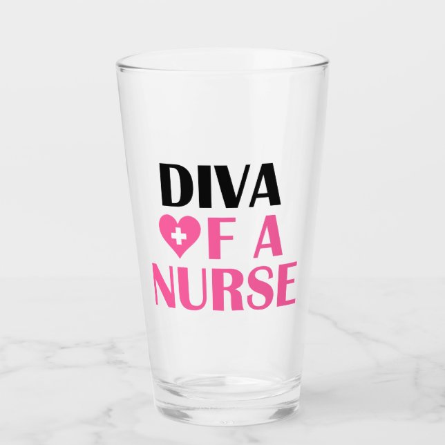 “Diva of a Nurse” Glass (Front)
