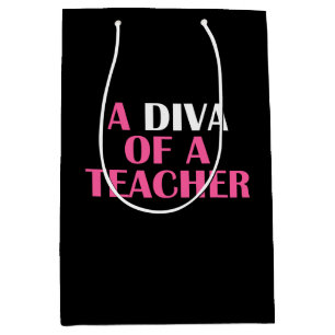"DIVA OF A TEACHER" MEDIUM GIFT BAG