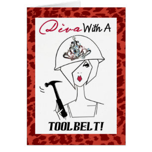 Diva With A Tool Belt / Wearing Stilettos!