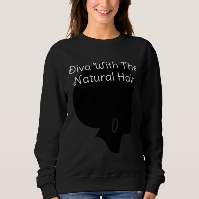 Diva With Natural Hair African American Black Wome Sweatshirt (Front)