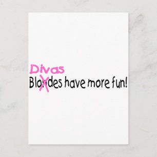 Divas Have More Fun Postcard