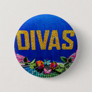 Divas LGBTQ+  Pin Button