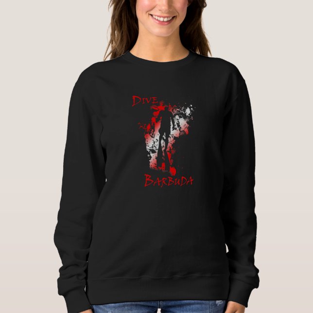 Dive Barbuda West Indies Vacation Diving Sweatshirt (Front)