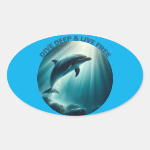 Dive Deep Live Free Dolphin  Oval Sticker