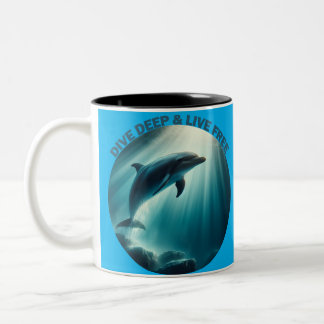 Dive Deep Live Free Dolphin Two-Tone Coffee Mug