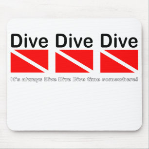 DIVE DIVE DIVE - Mouse Pad