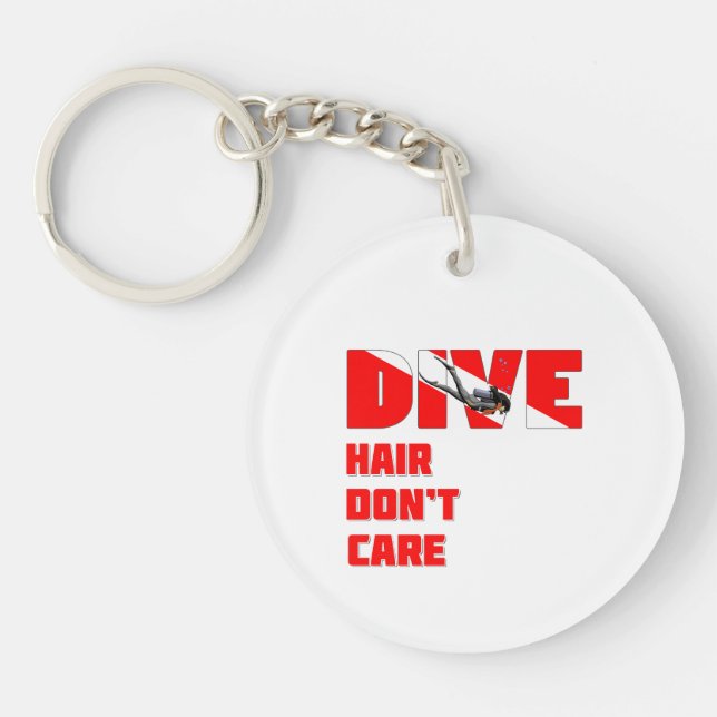 Dive Hair Don’t Care Key Ring (Front)
