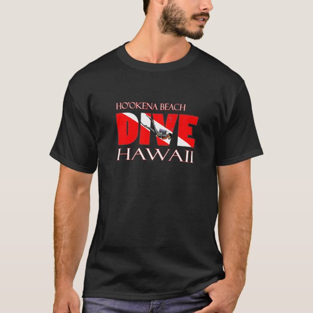 Dive Ho'okena Beach Hawaii Scuba Diving Snorkellin T-Shirt (Front)