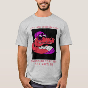 Dive Into Understanding Swimming Together For Auti T-Shirt