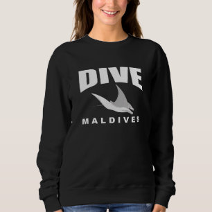 Dive Maldives Scuba Diving In The Maldives With Ma Sweatshirt