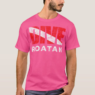 Dive Roatan Scuba Diver Dive Flag Diving T-Shirt