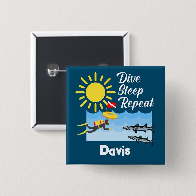 Dive Sleep Repeat Design - Square Button (Front & Back)