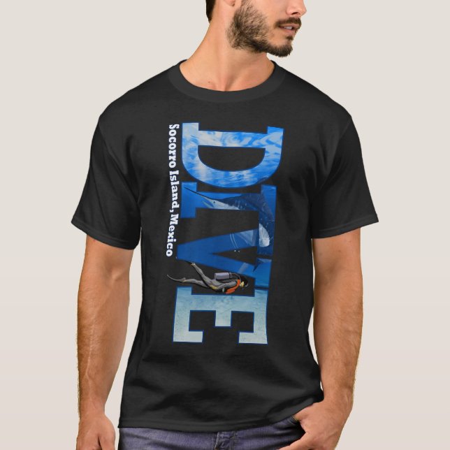 Dive Socorro Island Scuba Diving Snorkelling T-Shirt (Front)