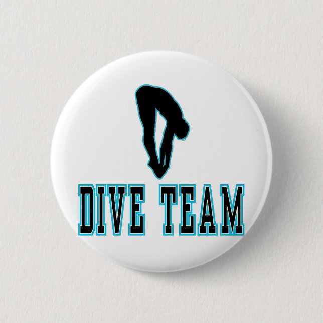 Dive Team T-shirts and Gifts. 6 Cm Round Badge (Front)