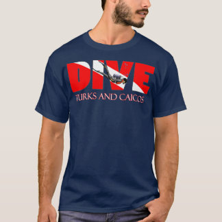 DIVE Turks and Caicos SCUBA Diving Snorkelling  T-Shirt