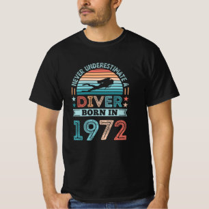 Diver born 1972 50th Birthday Diving Gift Dive Fan T-Shirt