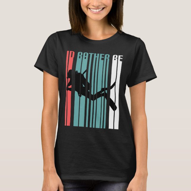Diver Gift Id Rather Be Diving Swim Lover Shirt (Front)