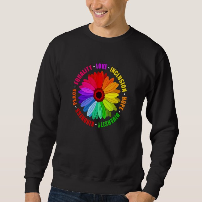 Diversity Equality Inclusion Love Promote Positivi Sweatshirt (Front)