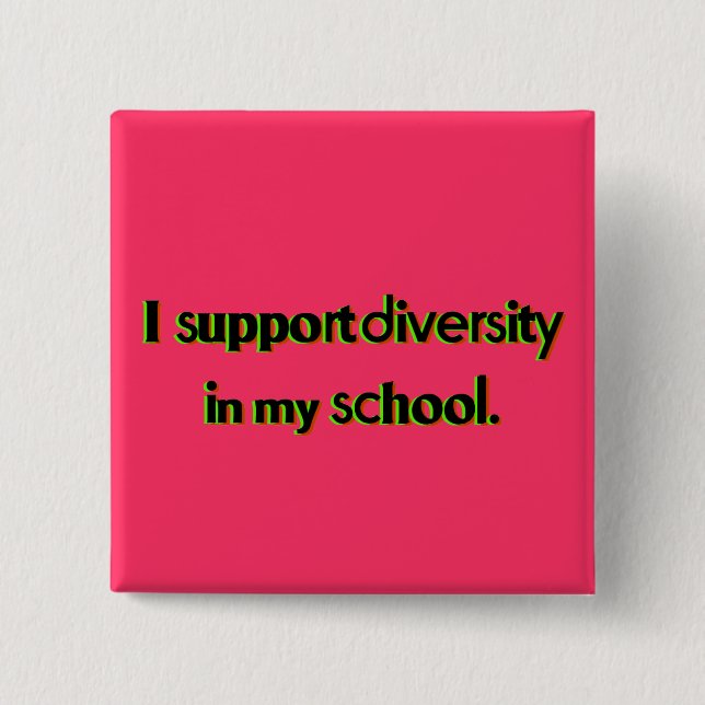 Diversity in My School Button (Front)