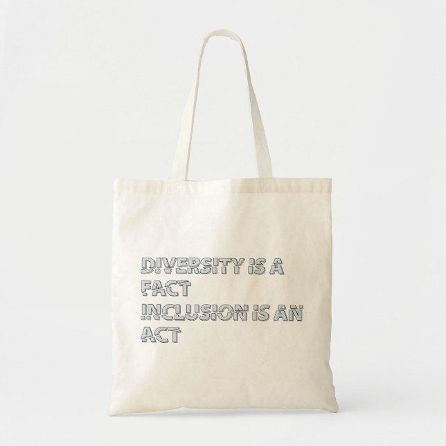 diversity is a fact inclusion is an act tote bag (Front)