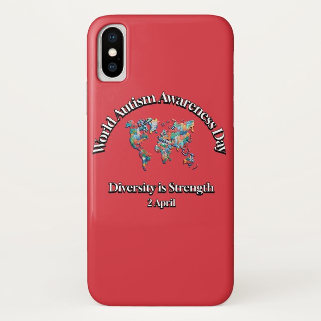 Diversity is Strength. World Autism Awareness Day Case-Mate iPhone Case (Back)