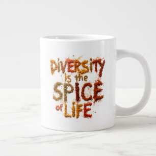 Diversity is the Spice of Life - Safe Space Large Coffee Mug