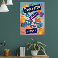 Diversity Makes the Magic Happen Social Justice 