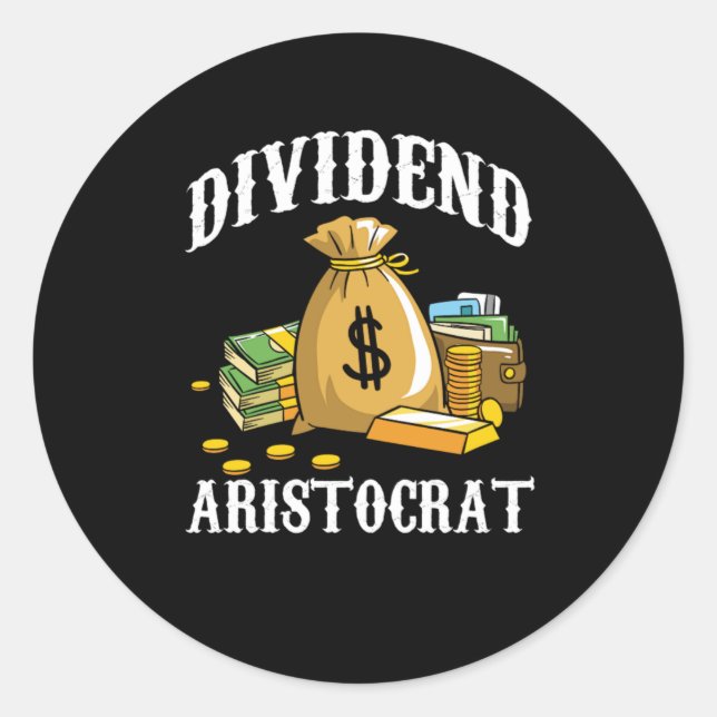 Dividend Aristocrat Money Stocks Investors Gift Classic Round Sticker (Front)