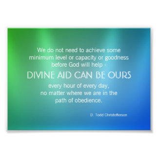 Divine Aid Inspirational Quote Photo Print