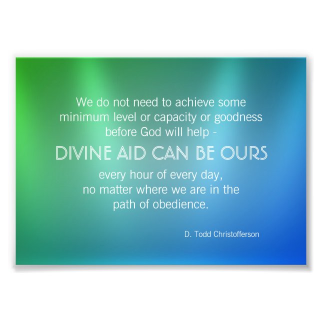 Divine Aid Inspirational Quote Photo Print (Front)