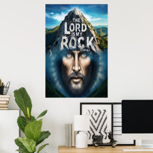 Divine Faith: The Lord Is My Rock Poster