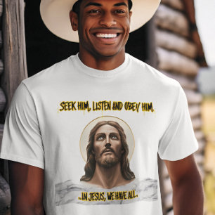 Divine Guidance: Seek, Listen, Obey T-Shirt