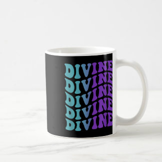 Divine, Mental Health Awareness Coffee Mug