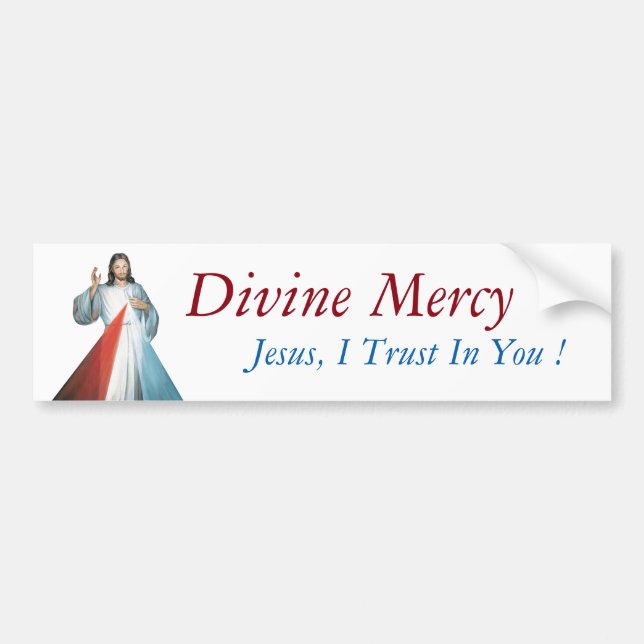 Divine Mercy Jesus, I Trust In You ! Bumper Sticker (Front)