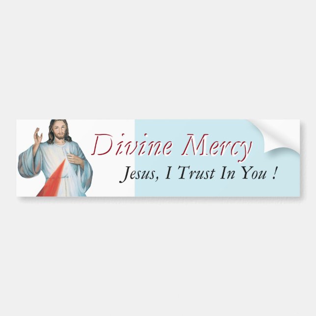 Divine Mercy Jesus, I Trust In You ! Bumper Sticker (Front)