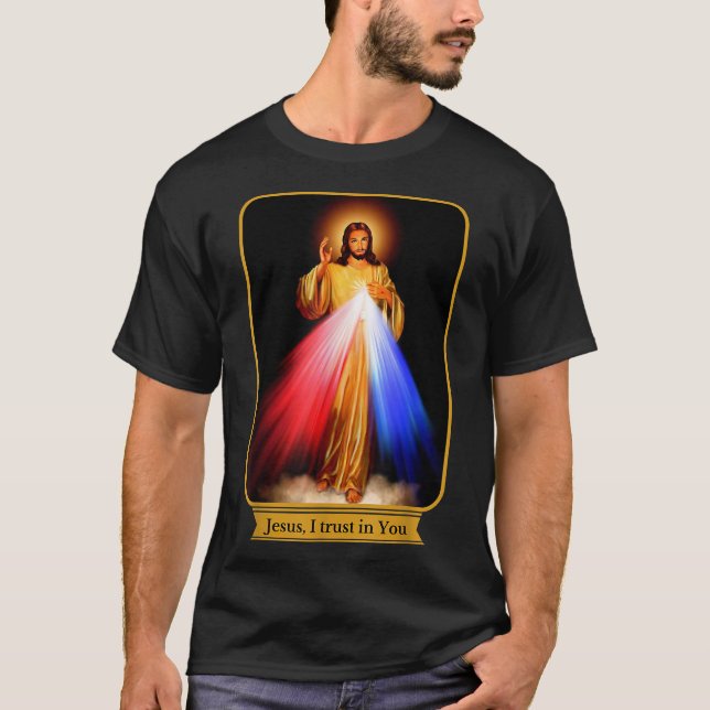 Divine Mercy Jesus I Trust In You Catholic T-Shirt (Front)