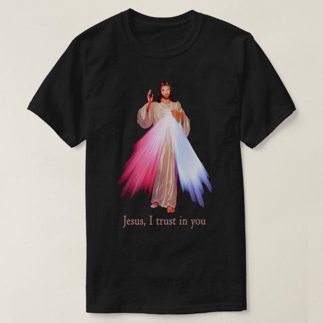 Divine Mercy Jesus I trust in You  T-Shirt (Design Front)