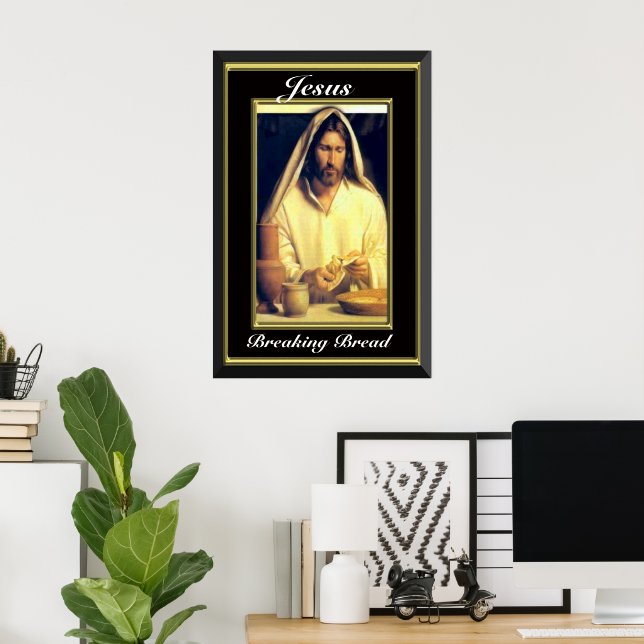 Divine Supper: Breaking Bread With Jesus Poster (Home Office)
