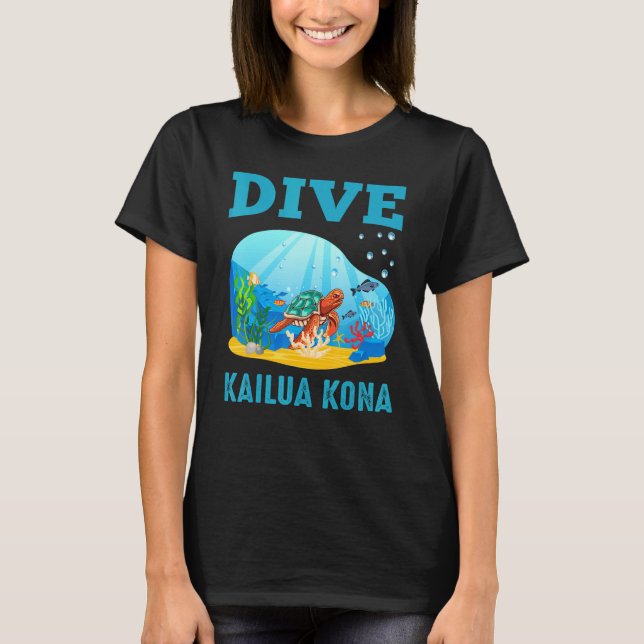 Diving Dive Kailua Kona Travel Vacation Scuba T-Shirt (Front)