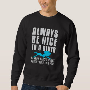 Diving Dive Scuba Diving Diver Funny Sea Gift Idea Sweatshirt