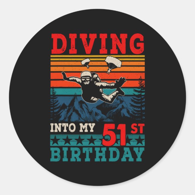 Diving Into My 51St Skydiving Classic Round Sticker (Front)