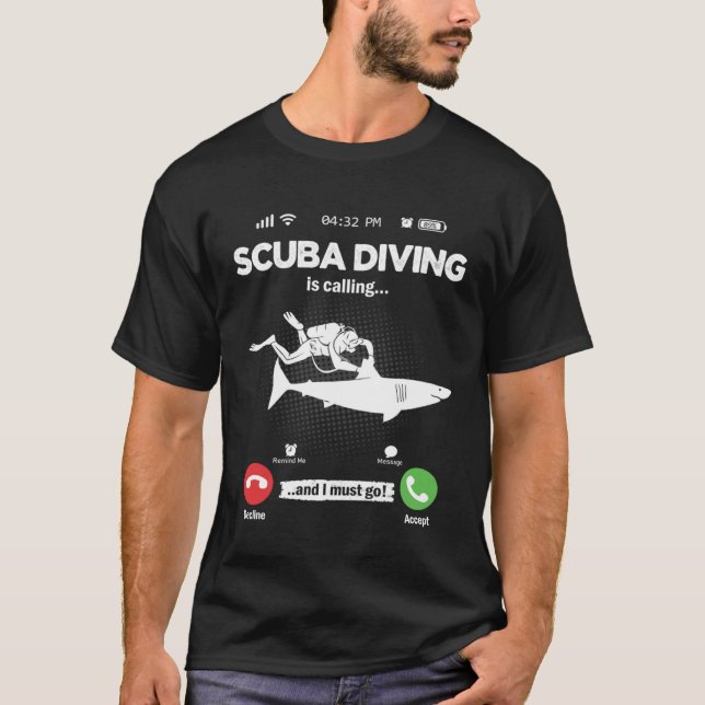 Diving Is Calling I Must Go Snorkeling Hobby Divin T-Shirt (Front)
