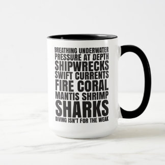 Diving Isn't For the Weak Mug