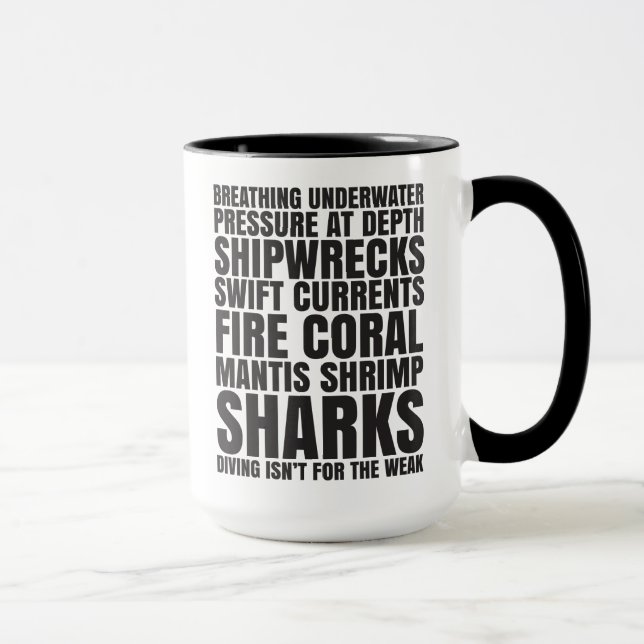 Diving Isn't For the Weak Mug (Right)