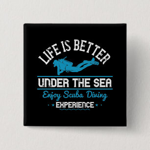 Diving - Life Is Better Under The Sea 15 Cm Square Badge