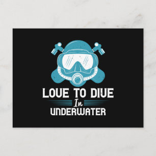 Diving - Love To Dive In Underwater Postcard