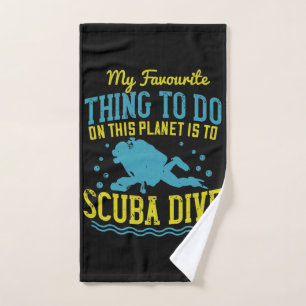Diving -My Favourite Thing Is Scuba Dive Hand Towel