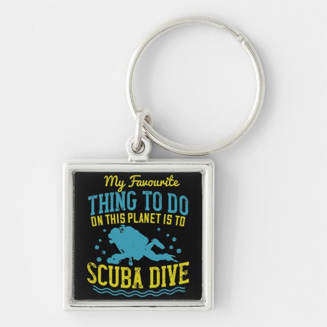 Diving -My Favourite Thing Is Scuba Dive Key Ring (Front)