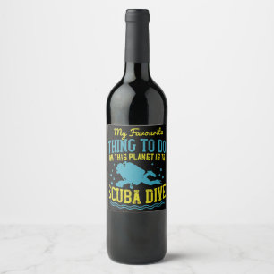Diving -My Favourite Thing Is Scuba Dive Wine Label